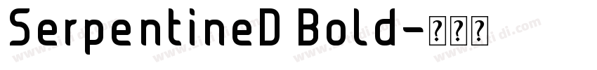 SerpentineD Bold字体转换